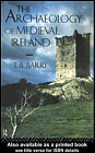 The Archaeology Of Medieval Ireland Tb Barry