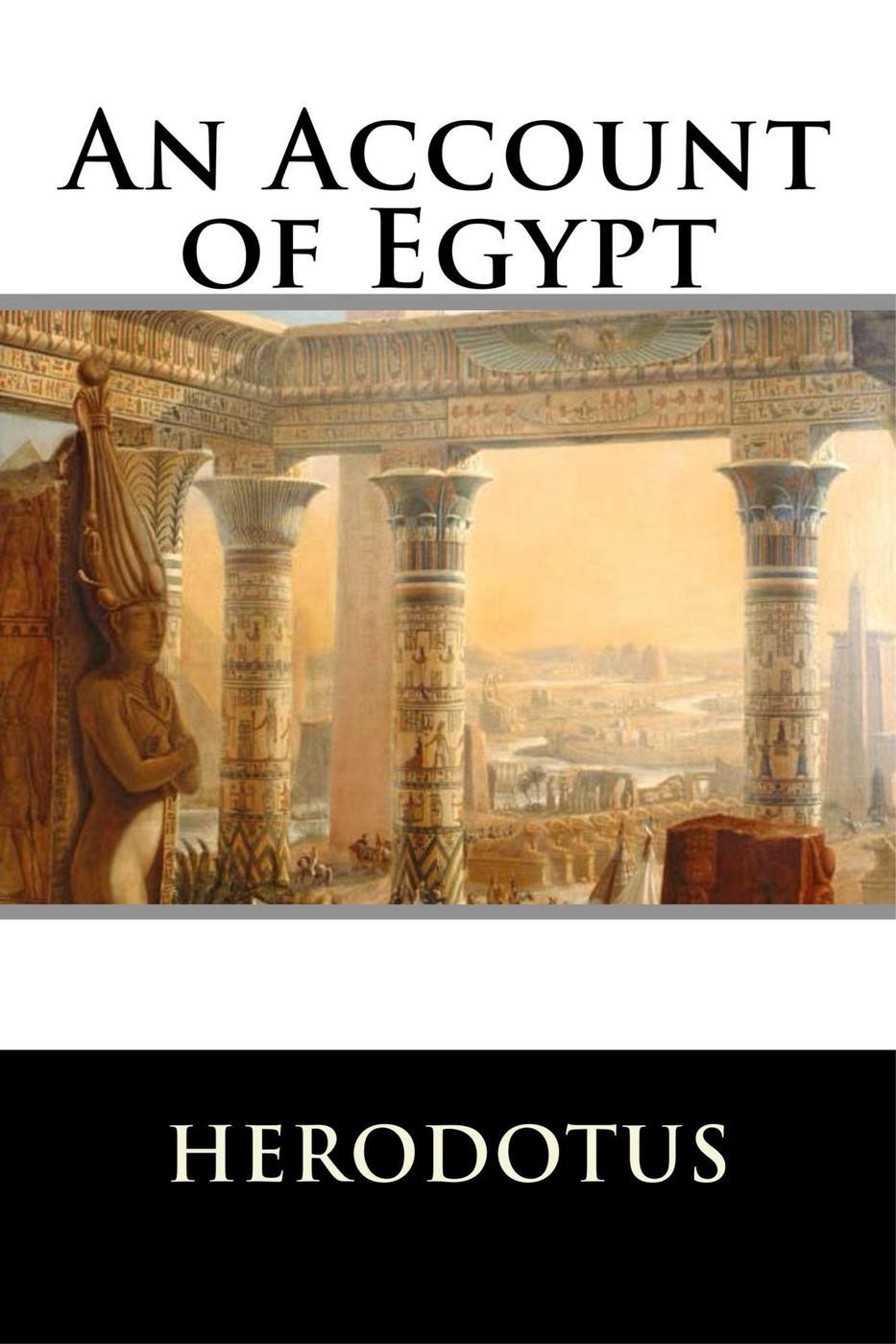An Account Of Egypt Herodotus