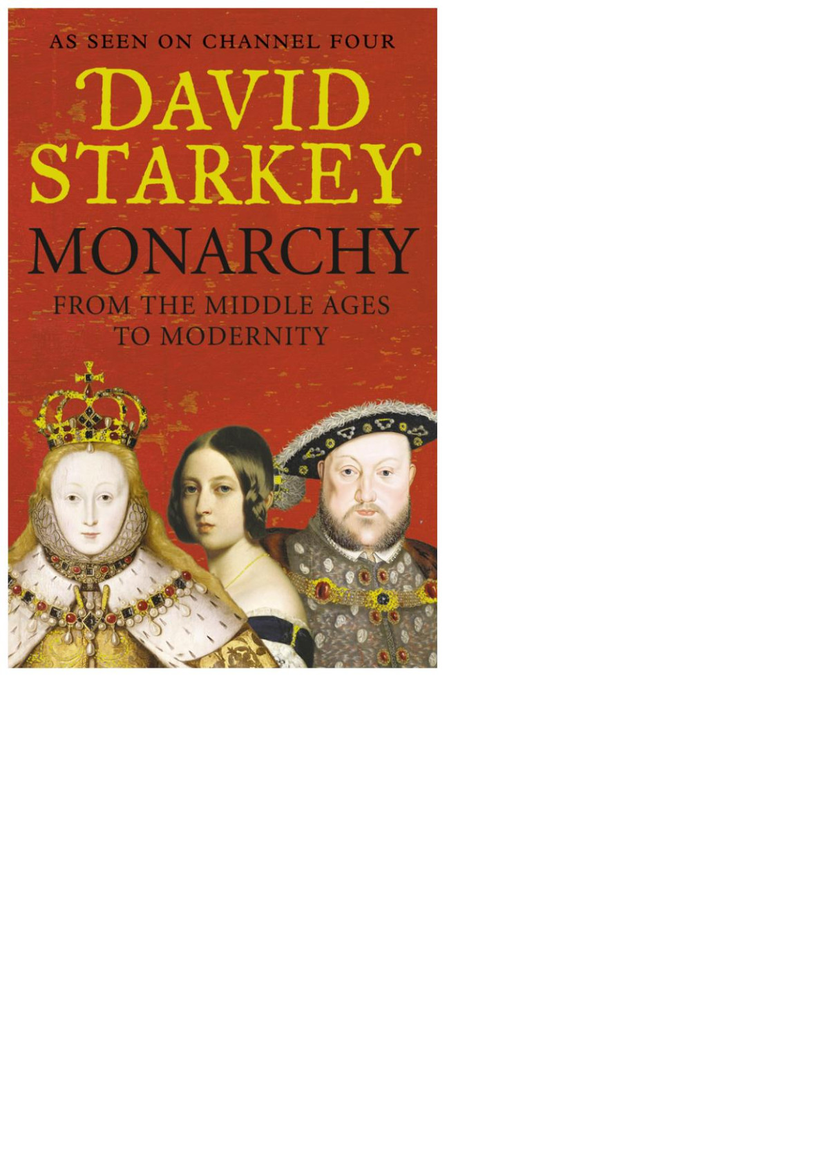 Monarchy David Starkey