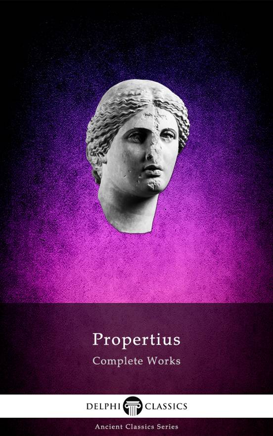 Complete Works Of Propertius Propertius