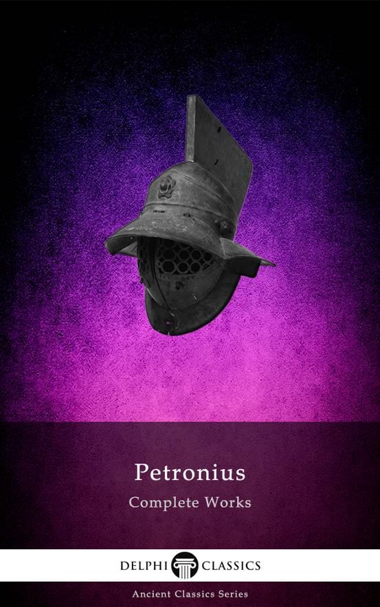 Complete Works Of Petronius Petronius