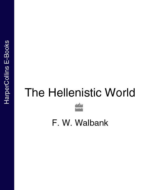 The Hellenistic World F W Walbank