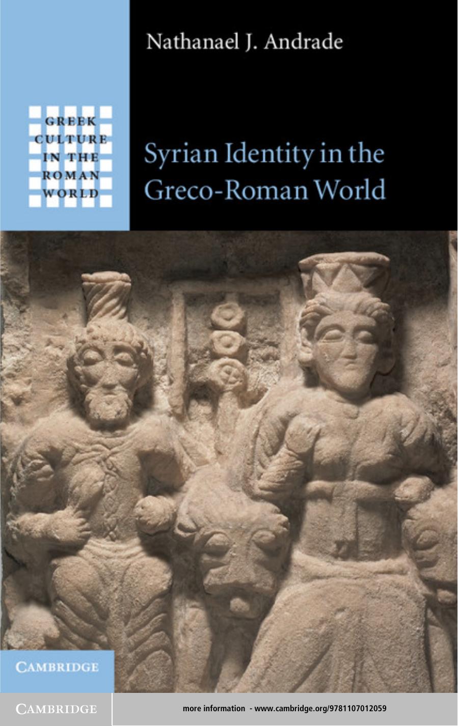 Syrian Identity In The Grecoroman World Nathanael J Andrade