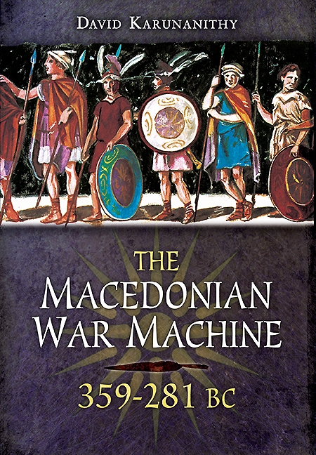 The Macedonian War Machine 359281 Bc David Karunanithy