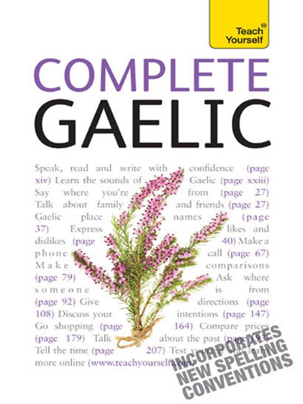 Complete Gaelic Beginner To Intermediate Book And Audio Course Boyd Robertson