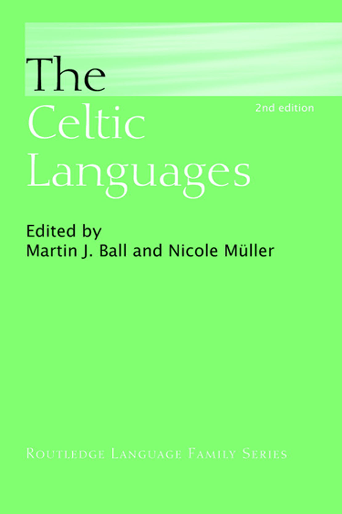 The Celtic Languages Routledge Language Family Series Nicole Mller