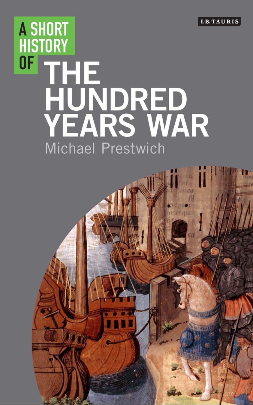 A Short History Of The Hundred Years War Prestwich Michael