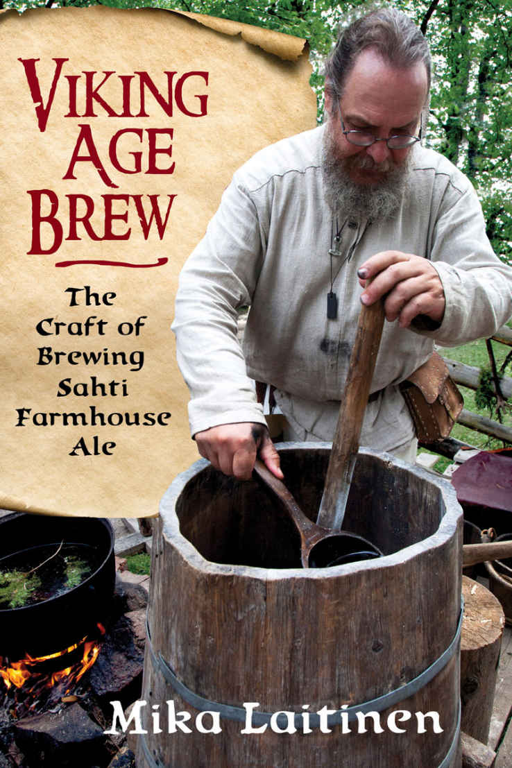 Viking Age Brew Mika Laitinen Randy Mosher