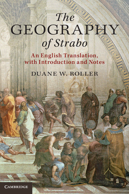 The Geography Of Strabo Duane W Roller