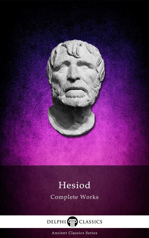 Delphi Complete Works Of Hesiod Hesiod