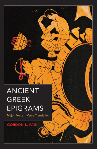 Ancient Greek Epigrams Fain Gordon L