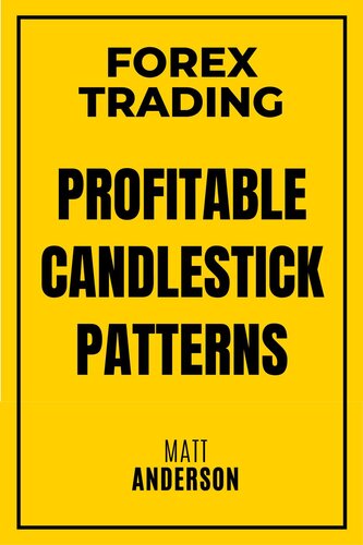 Forex Trading Profitable Candlestick Patterns Matt Anderson