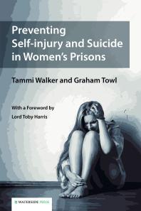 Preventing Selfinjury And Suicide In Womens Prisons 1st Edition Tammi Walker Graham Towl