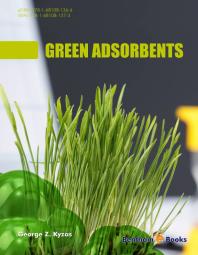 Green Adsorbents 1st Edition George Z Kyzas