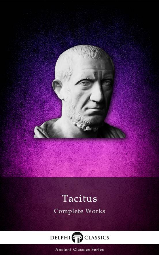 Complete Works Of Tacitus Tacitus
