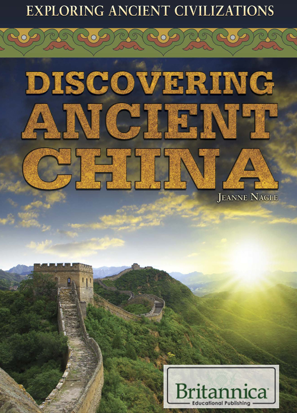 Discovering Ancient China Jeanne Nagle