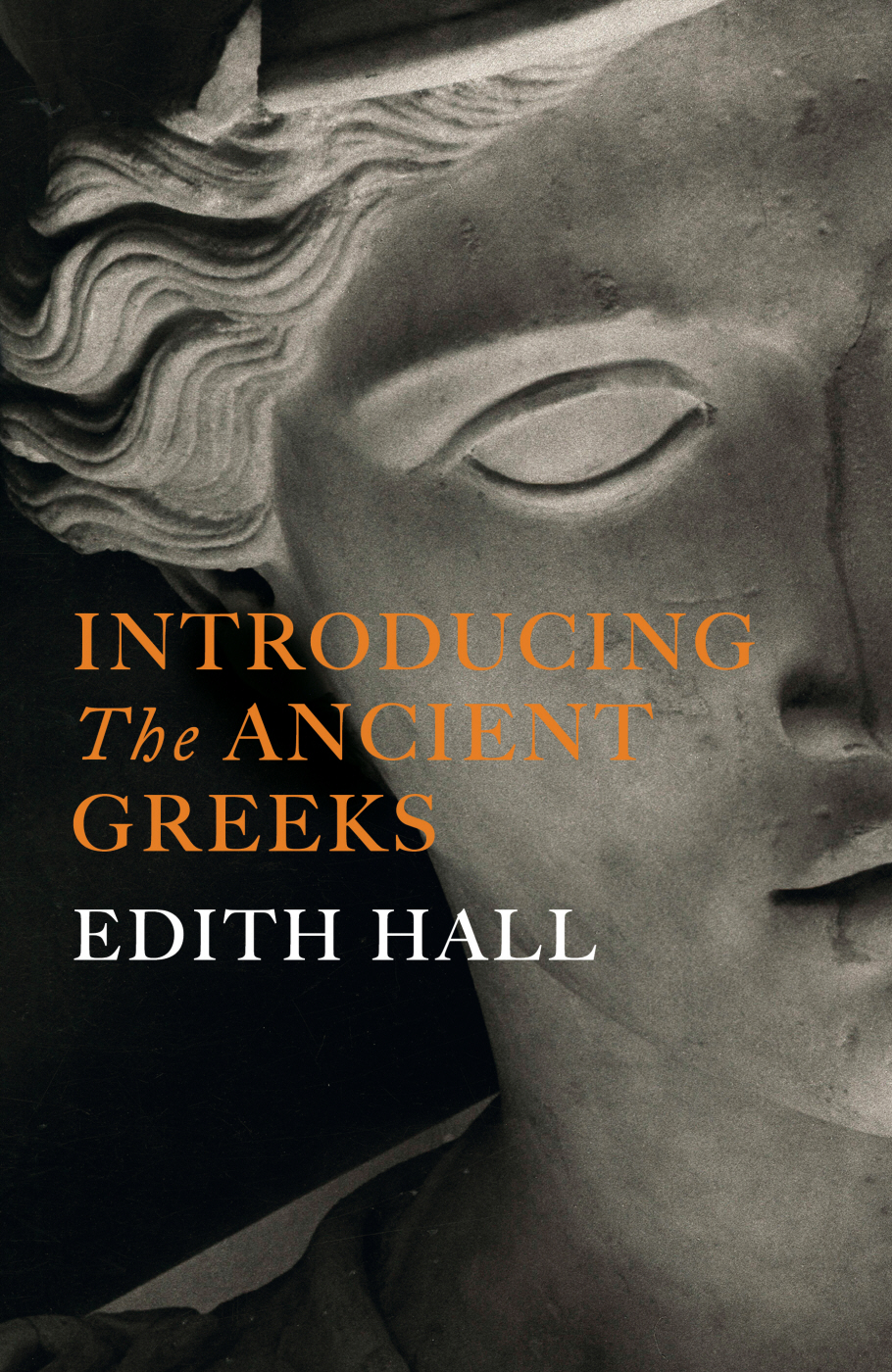 Introducing The Ancient Greeks Edith Hall