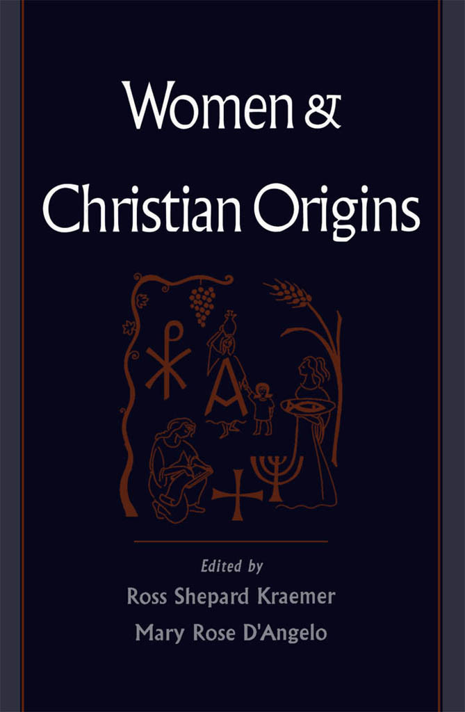Women And Christian Origins Kraemer Dangelo Mary Rose
