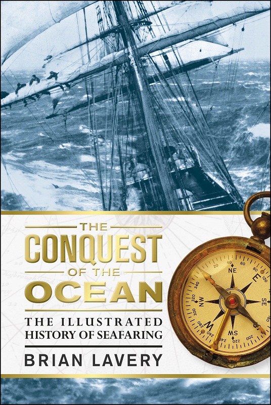 The Conquest Of The Ocean Brian Lavery