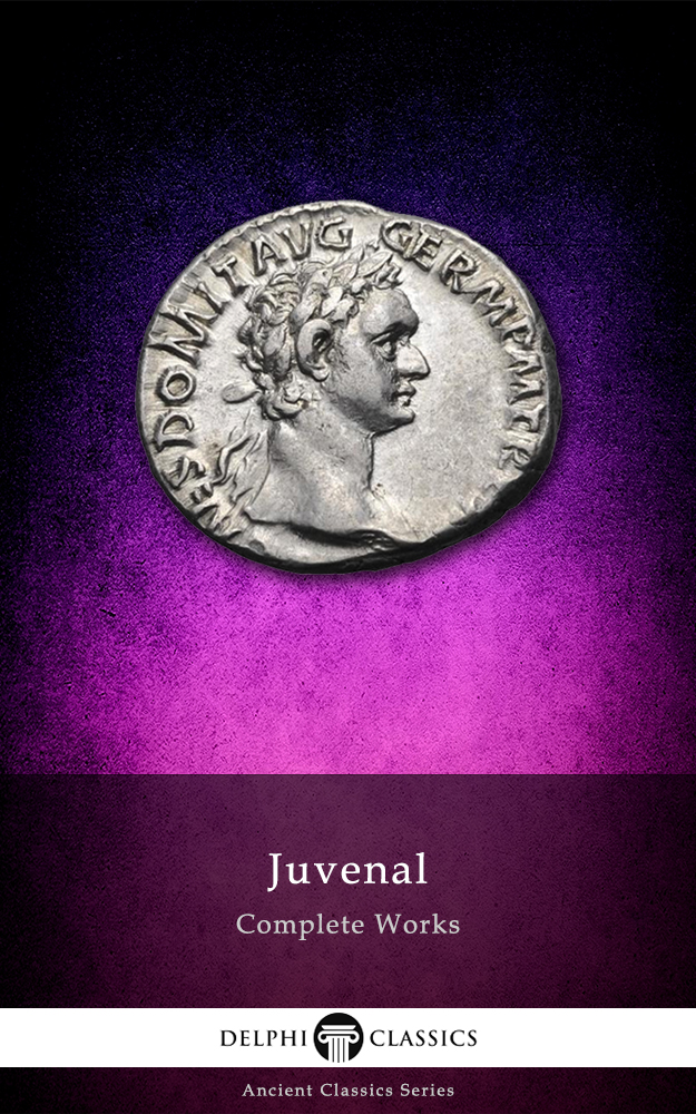 Complete Works Of Juvenal Juvenal