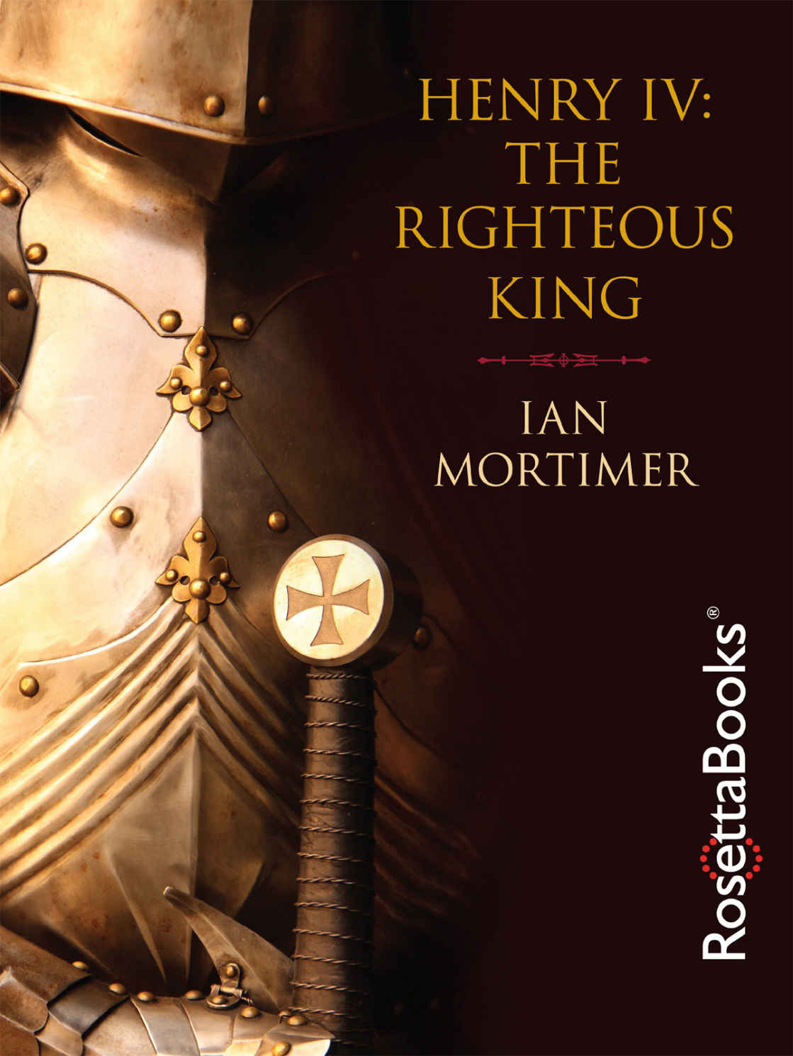 Henry Iv The Righteous King Ian Mortimer