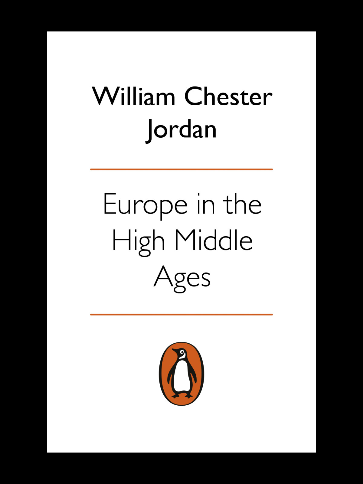 Europe In The High Middle Ages William Chester Jordan