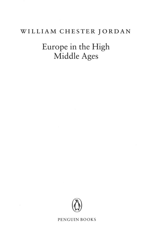Europe In The High Middle Ages William Chester Jordan