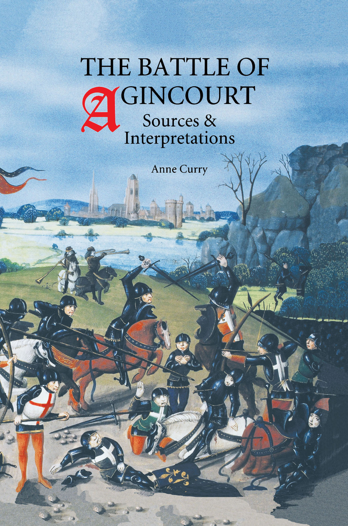 The Battle Of Agincourt Anne Curry