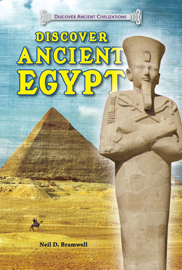Discover Ancient Egypt Neil D Bramwell