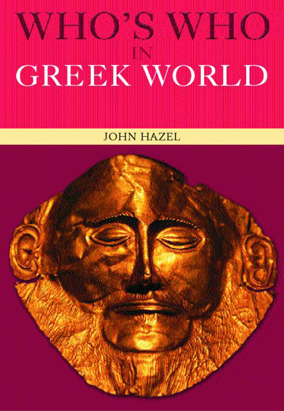 Whos Who In The Greek World Hazel John