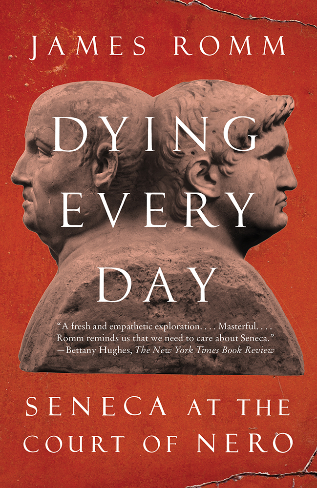 Dying Every Day James Romm