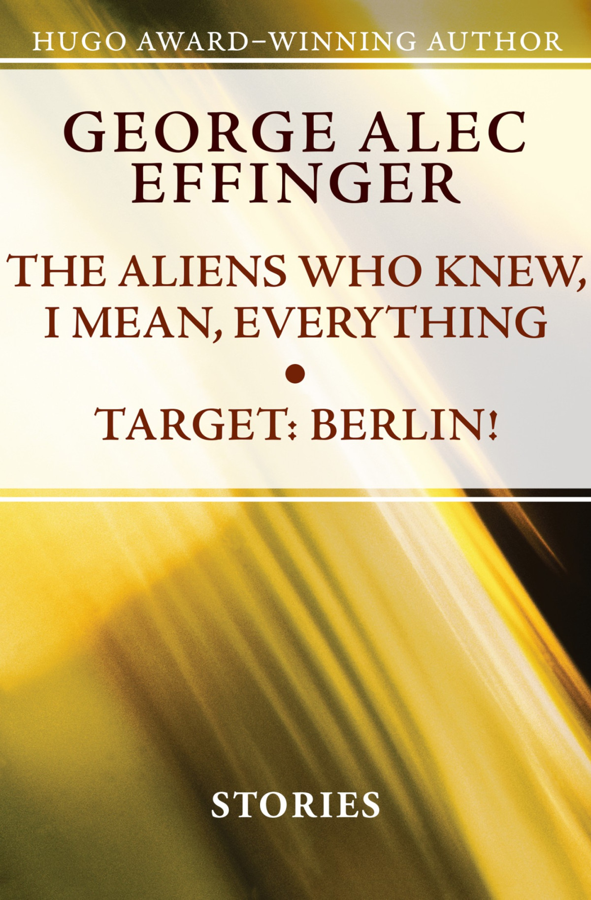 The Aliens Who Knew I Mean Everything Target Berlin George Alec Effinger