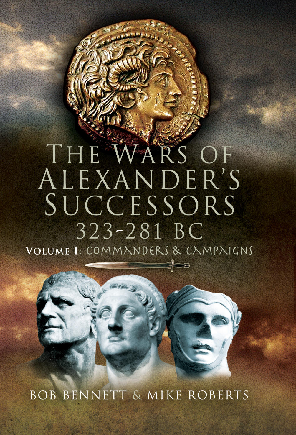 The Wars Of Alexanders Successors 323281 Bc Bob Bennett Mike Roberts