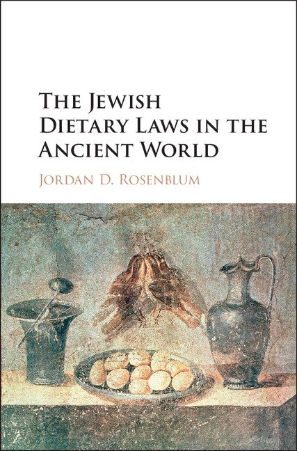 The Jewish Dietary Laws In The Ancient World Rosenblum Jordan D