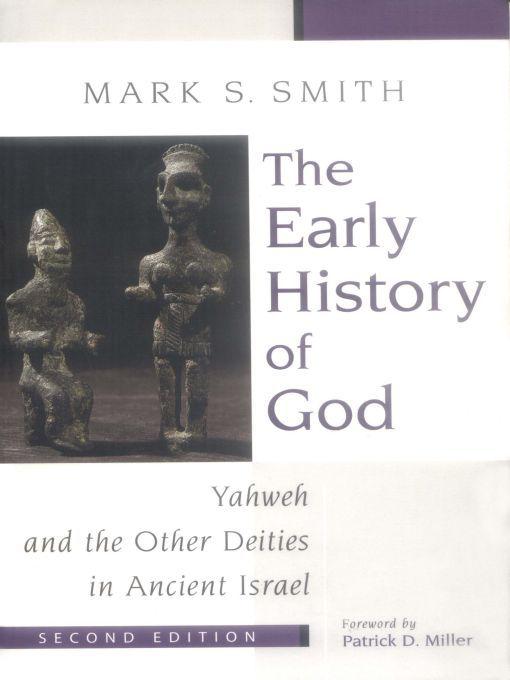 The Early History Of God The Biblical Resource Series Mark S Smith