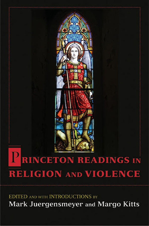 Princeton Readings In Religion And Violence Juergensmeyer Mark Kitts