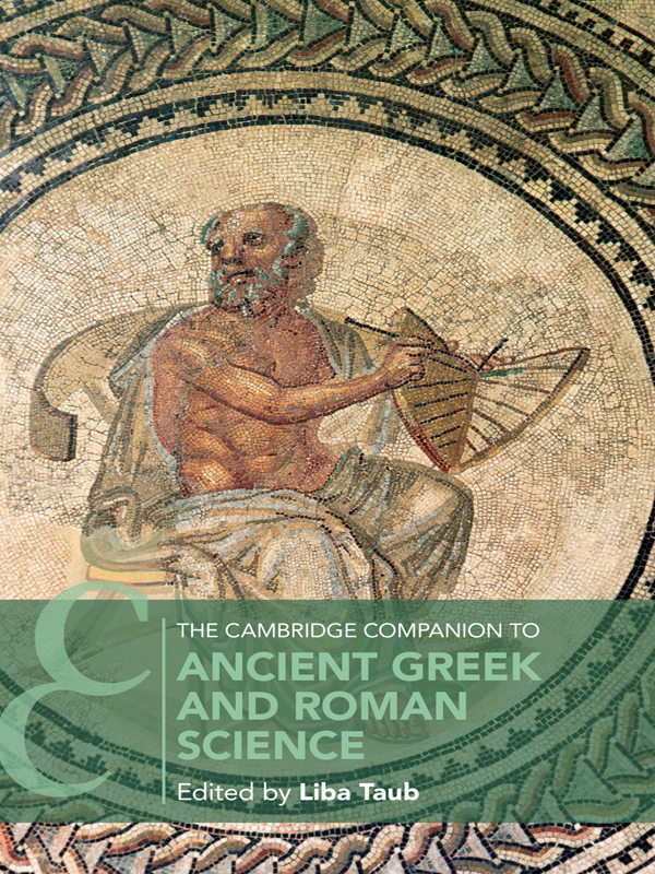 The Cambridge Companion To Ancient Greek And Roman Science Taub