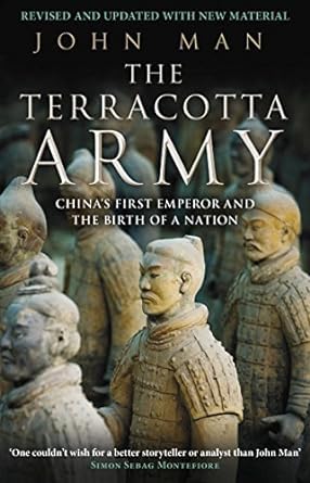 The Terracotta Army John Man