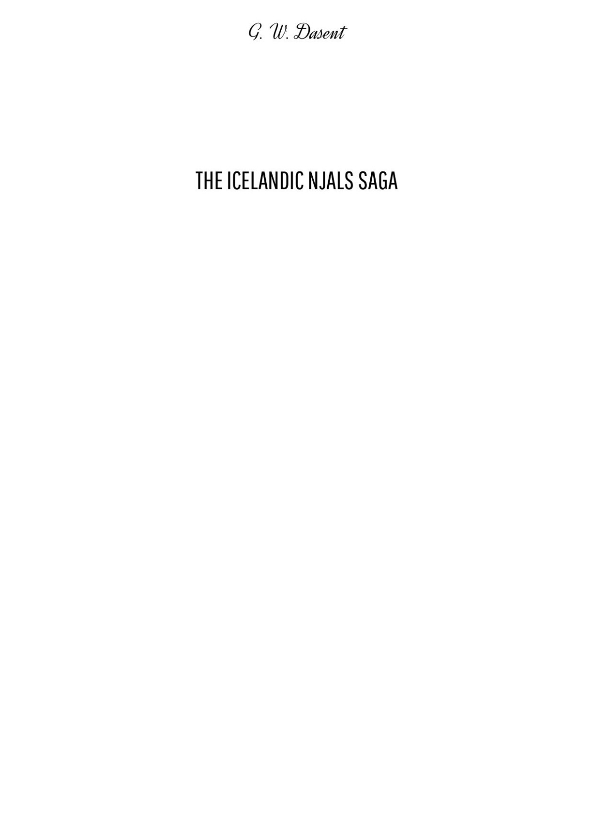 The Icelandic Njals Saga G W Dasent