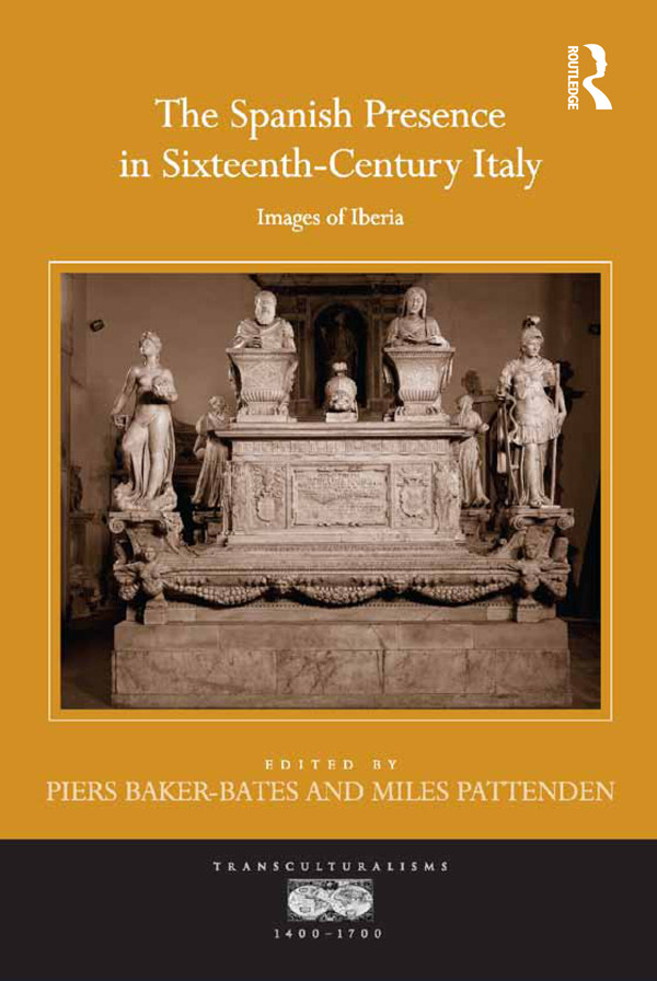 The Spanish Presence In Sixteenthcentury Italy Pattenden Miles
