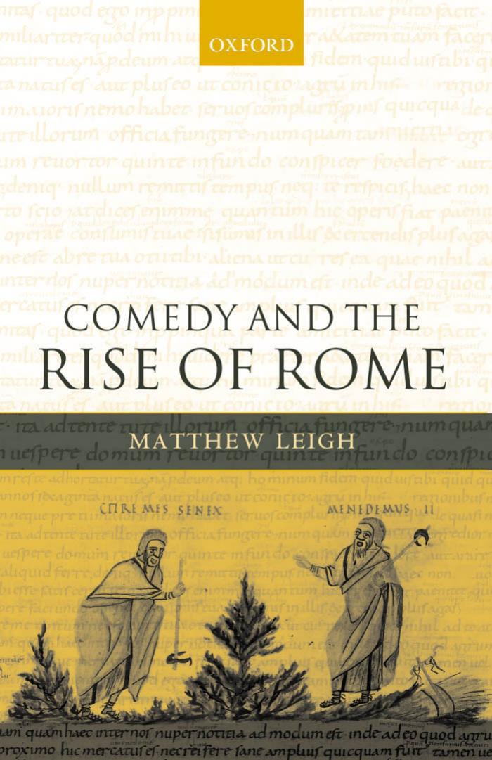 Comedy And The Rise Of Rome 1st Edition Matthew Leigh