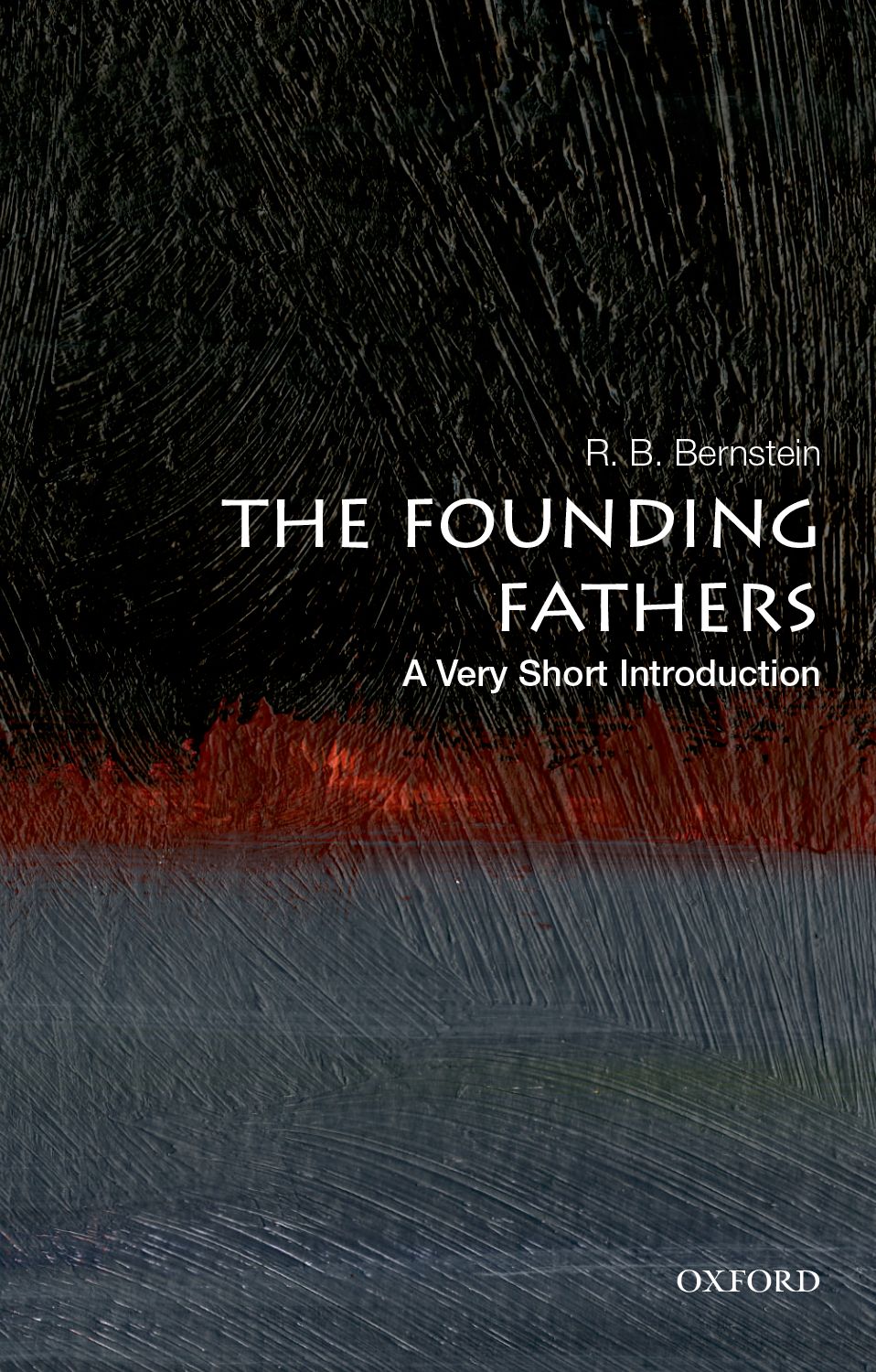 The Founding Fathers R B Bernstein