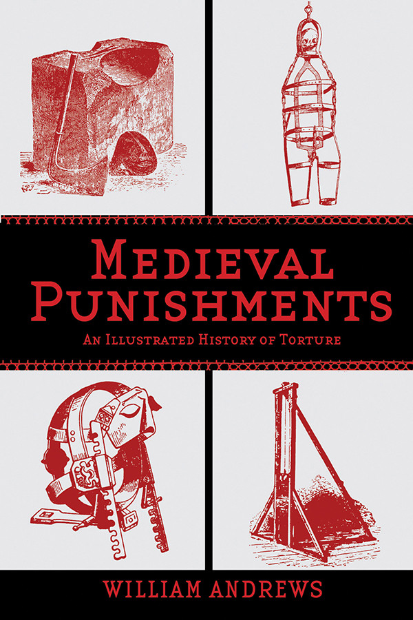 Medieval Punishments William Andrews