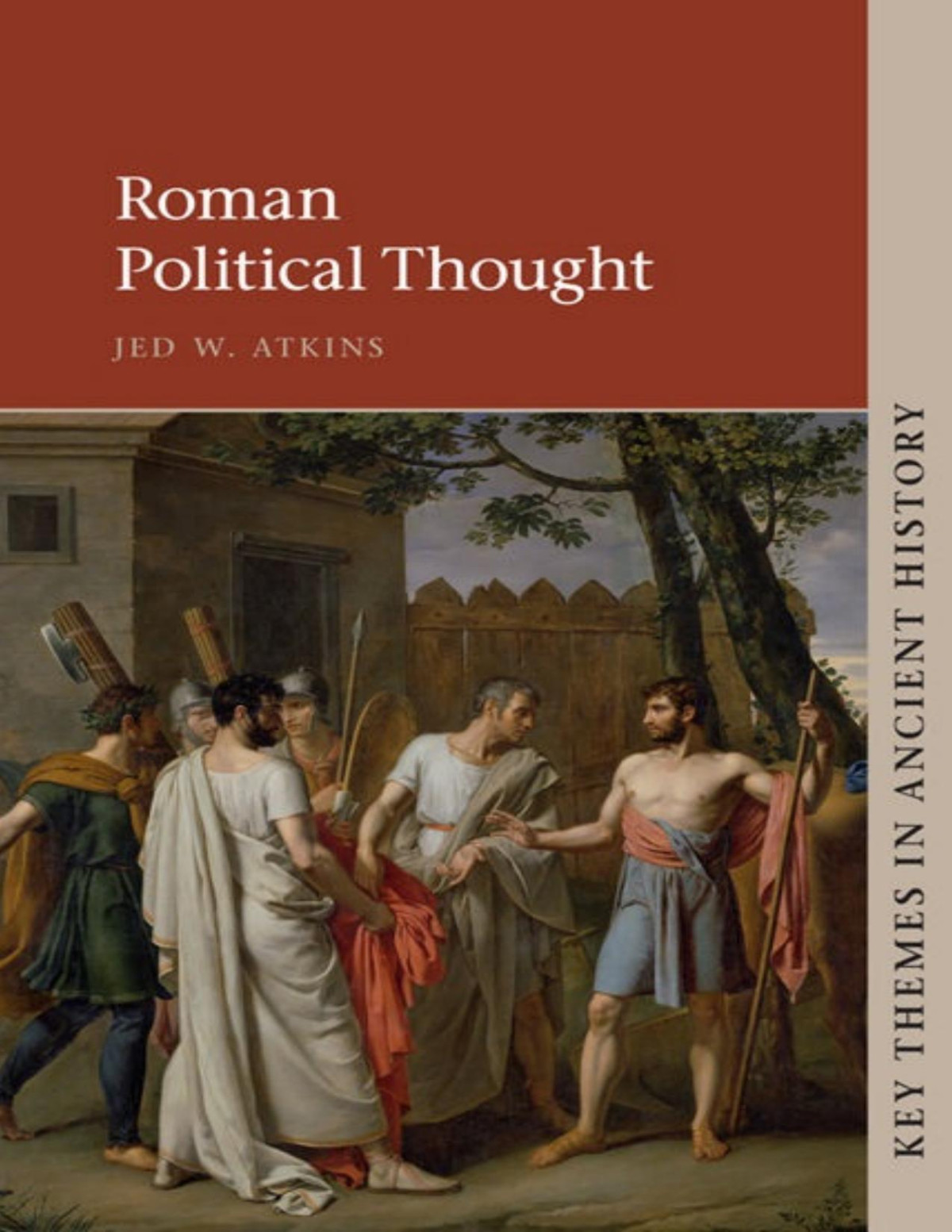 Roman Political Thought Jed W Atkins