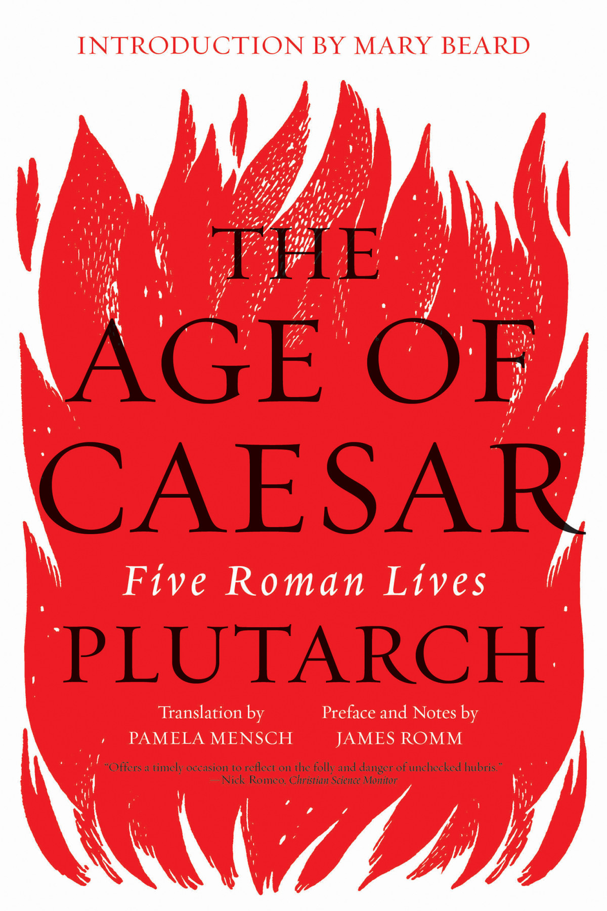 The Age Of Caesar 1st Edition Plutarch Pamela Mensch James Romm