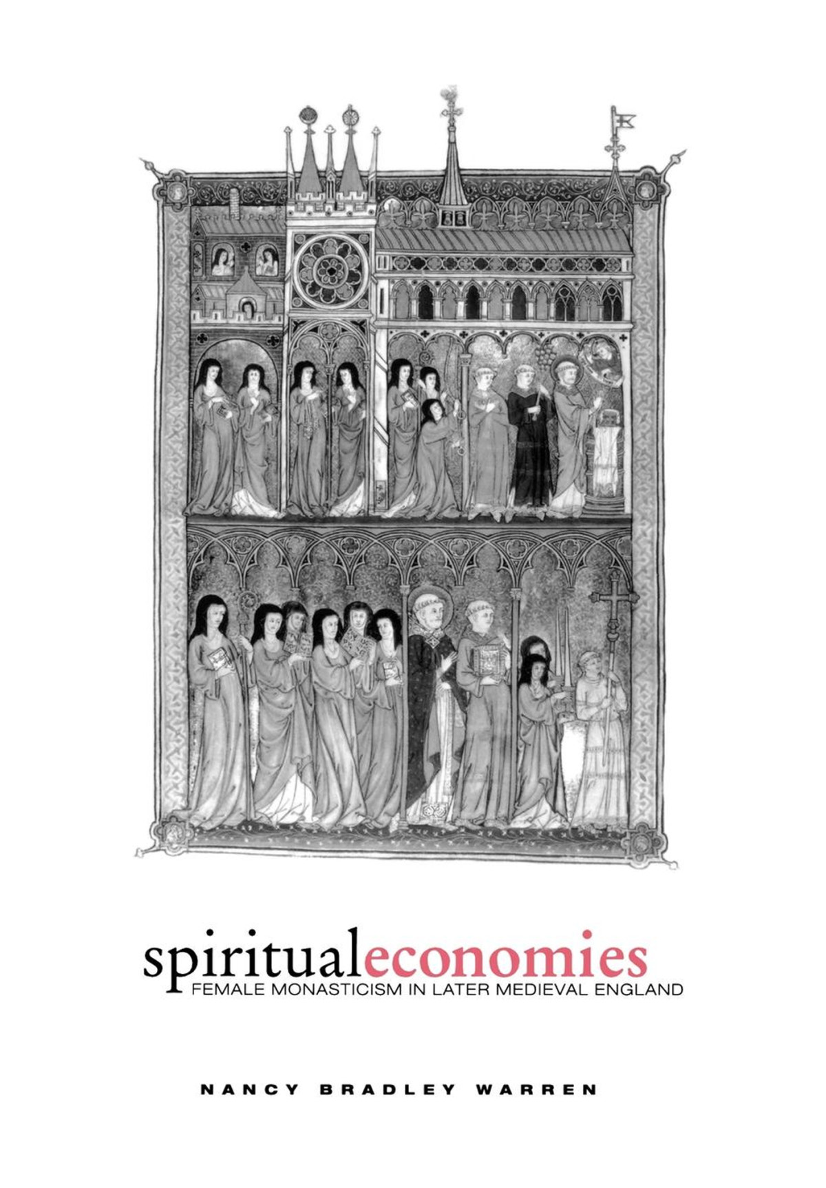 Spiritual Economies Warren Nancy Bradley