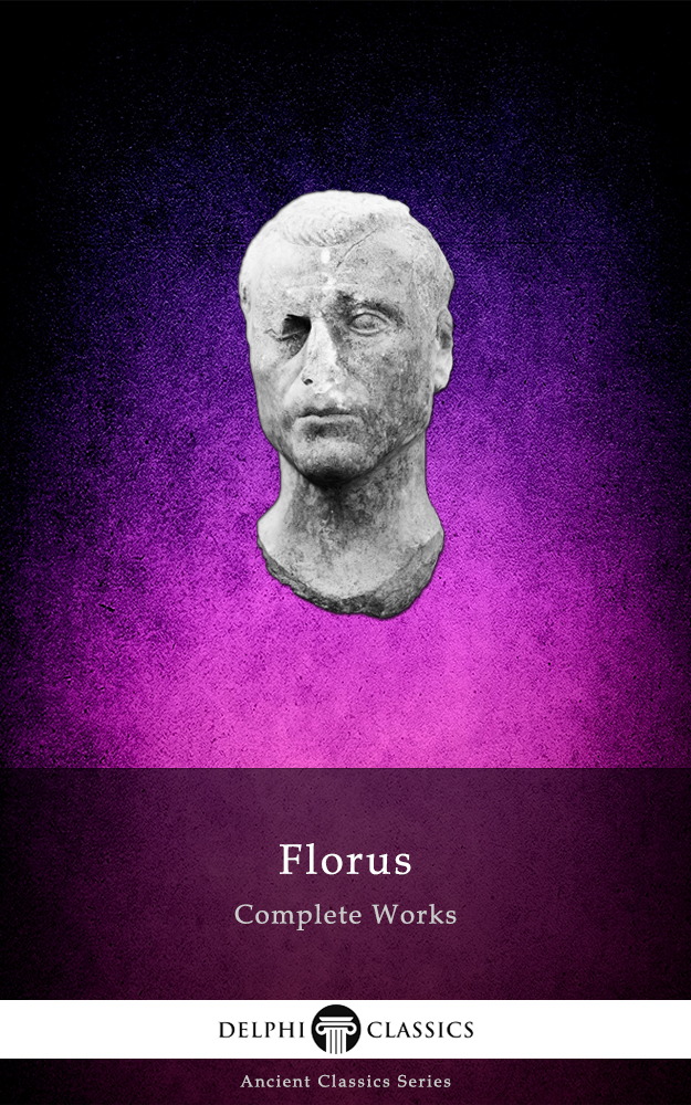 Complete Works Of Florus Florus