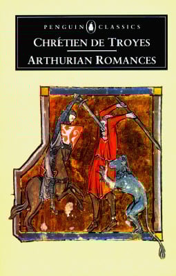 Arthurian Romances Chretien De Troyes