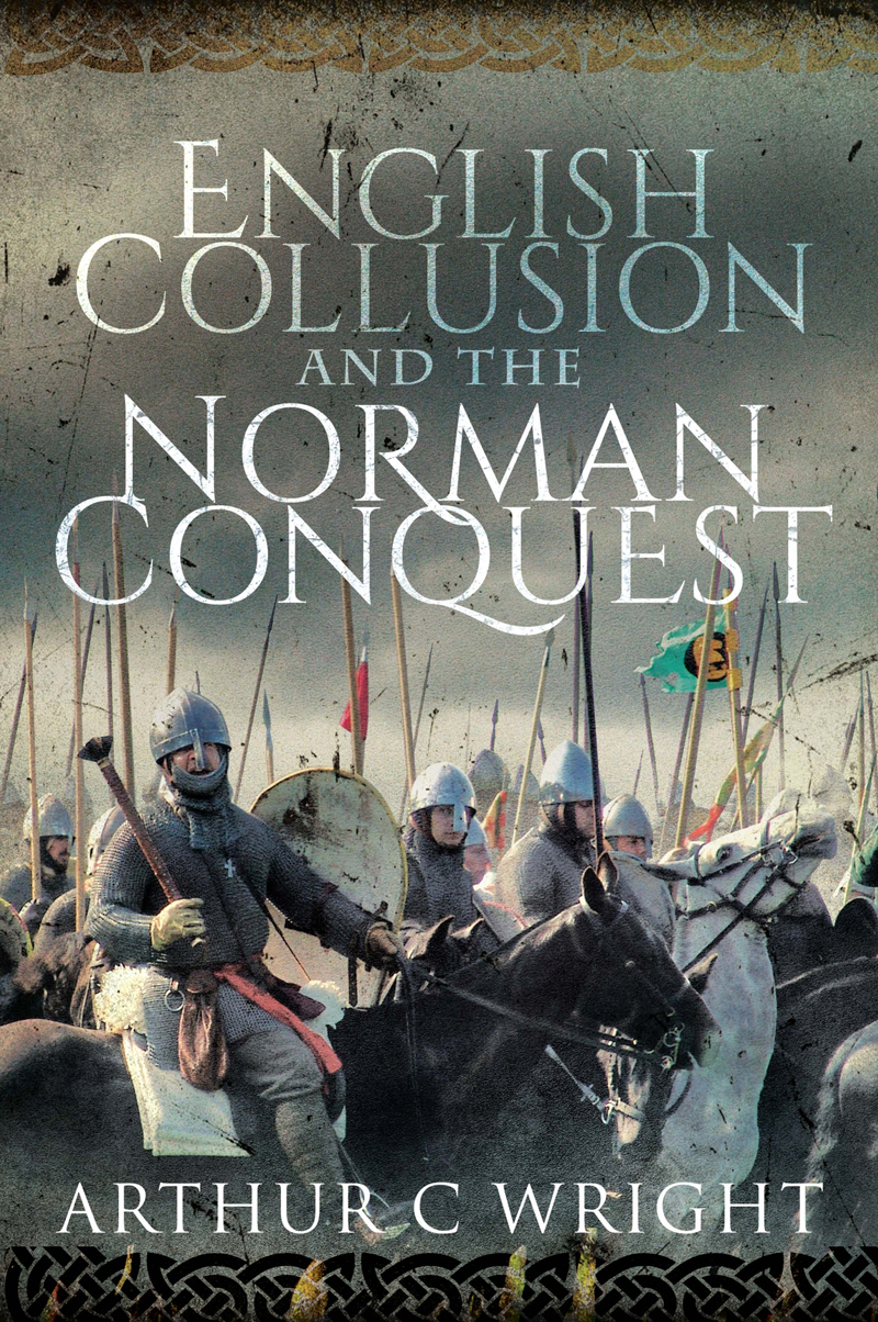 English Collusion And The Norman Conquest Wright Arthur C