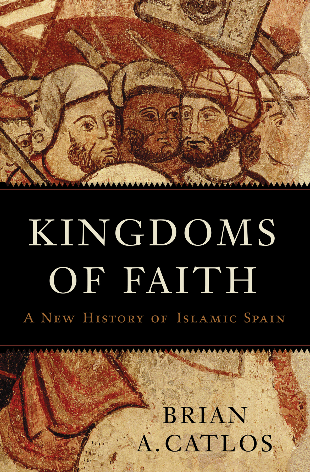 Kingdoms Of Faith 1st Edition Brian A Catlos